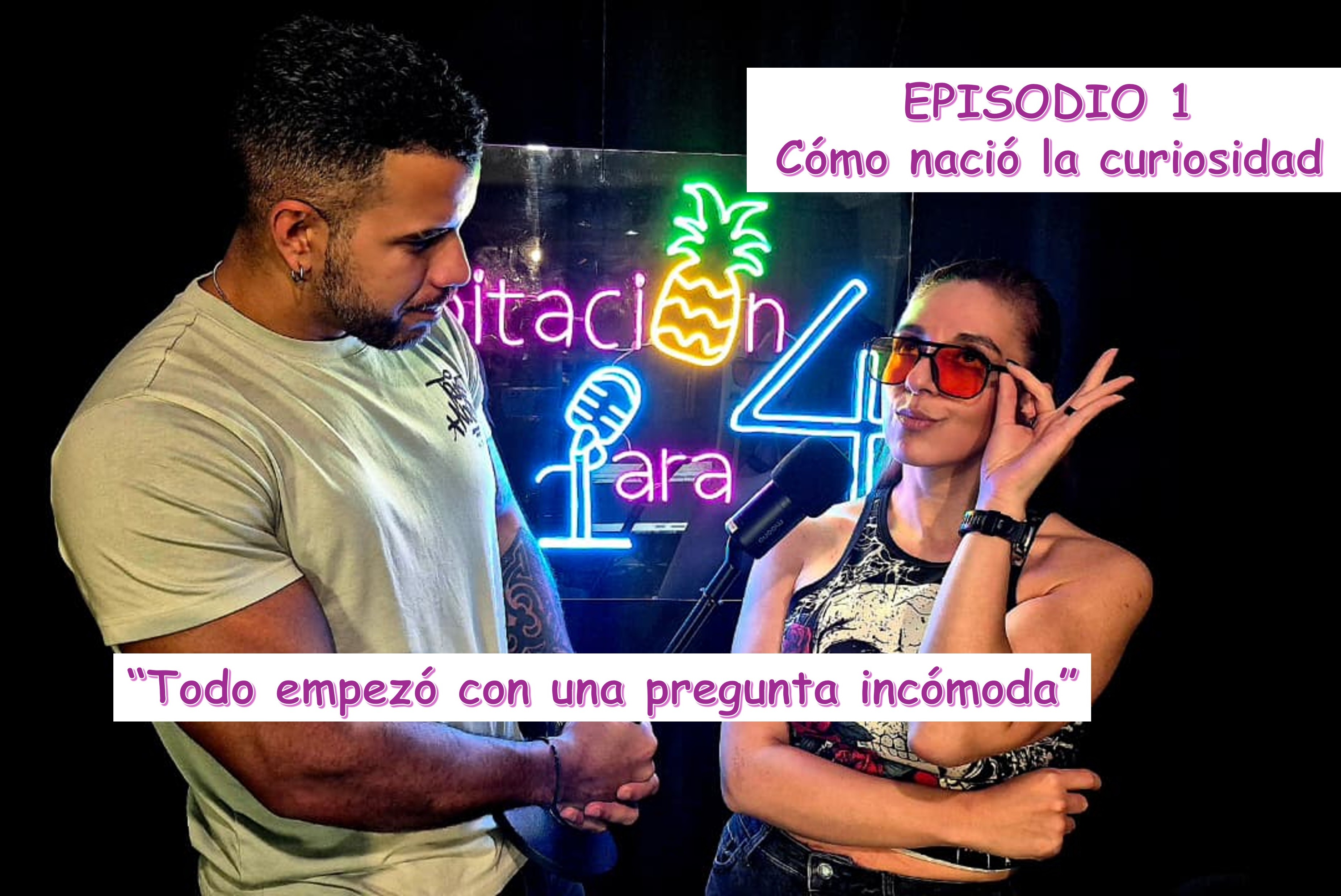 EP01 - Temp 3 - Cómo nació la curiosidad